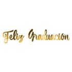 Foil Feliz Graduación Streamer