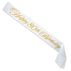 Gltrd Happy "80th" Birthday Satin Sash