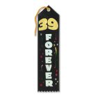 39 Forever Award Ribbon