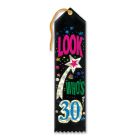 Look Who's 30 Award Ribbon