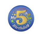 My "5th" Birthday Satin Button