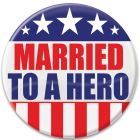 Married To A Hero Button