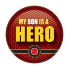 My Son Is A Hero Button