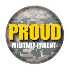 Proud Military Parent Button