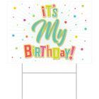 Plastic It's My Birthday! Yard Sign