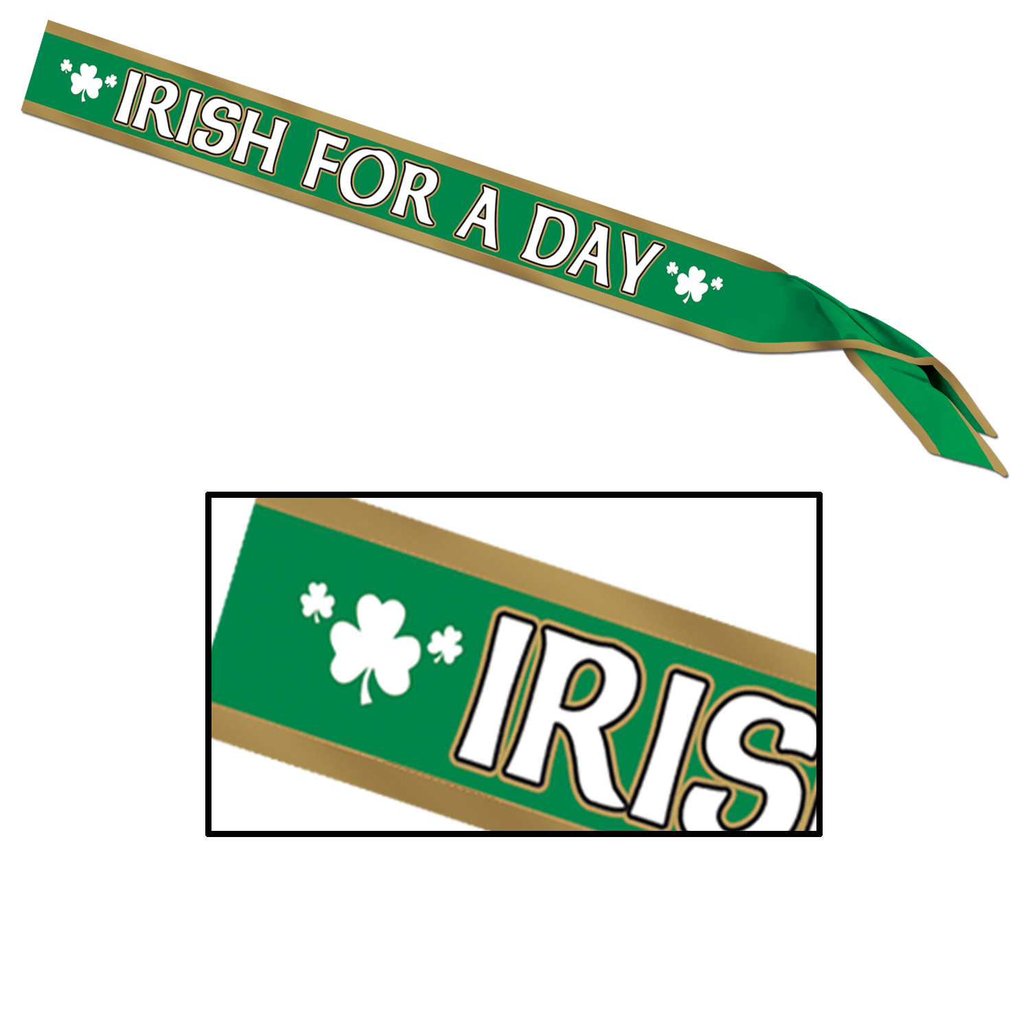 Irish For A Day SATIN Sash