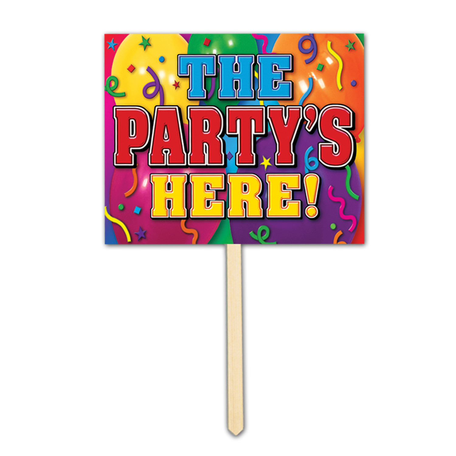The Party's Here! Yard SIGN