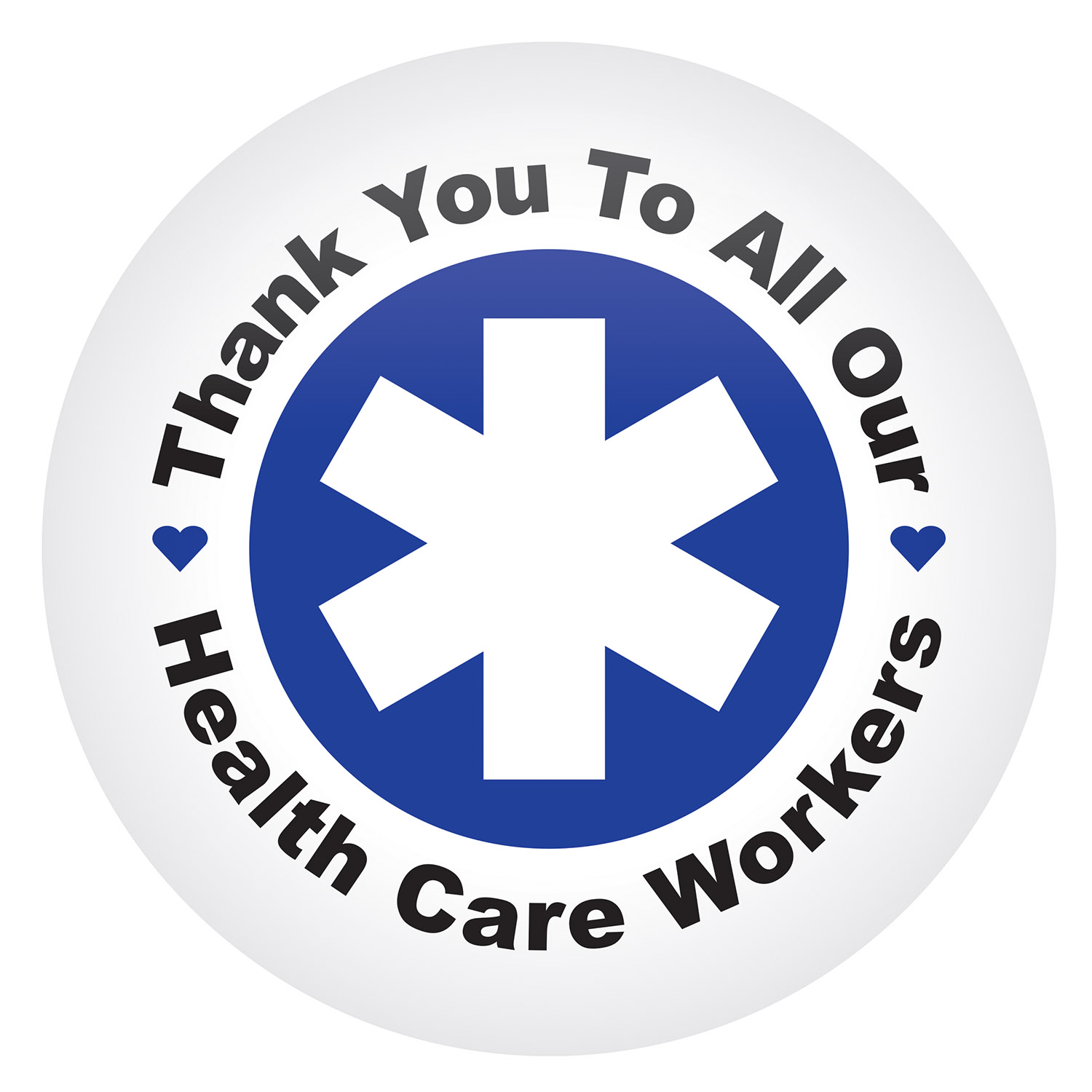 TY To All Our HEALTH Care Workers Button