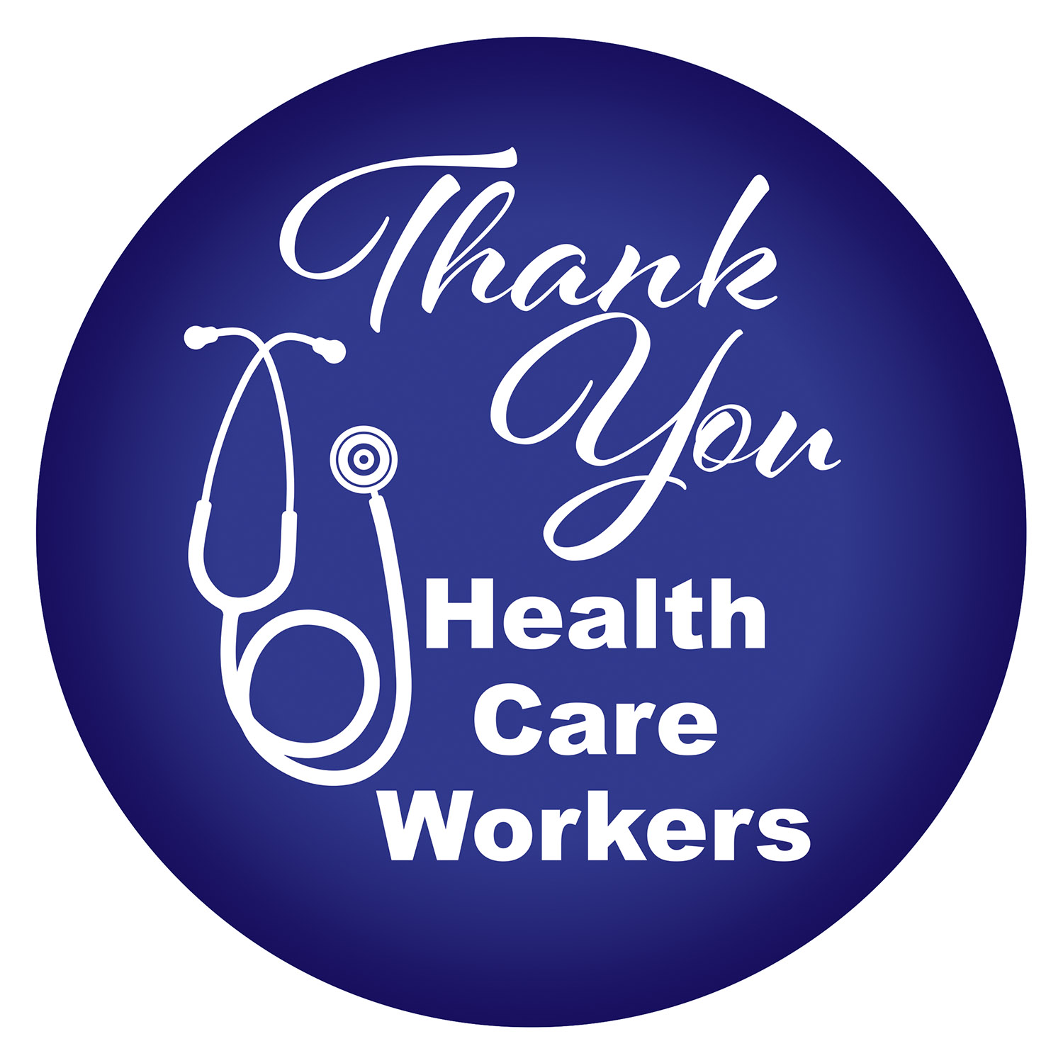 Thank You HEALTH Care Workers Button
